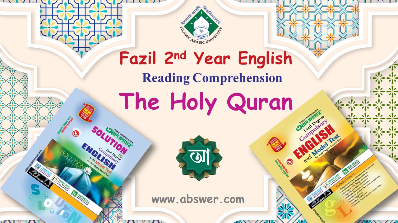 The Holy Quran – Fazil 2nd Year English Reading Comprehension